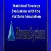 Statistical Strategy Evaluation with the Portfolio Simulation