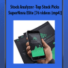 Top Stock Picks - SuperNova Elite [76 videos (mp4)] - Stock Analyzer