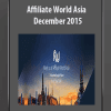 December 2015 - Affiliate World Asia