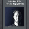 Ten Game (Legacy Edition) - Julien Blanc (RSD)