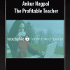 The Profitable Teacher - Ankur Nagpal