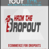 ECommerce for Dropouts - How To Make $1 Million On Shopify-imc