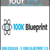 Dan DaSilva - $100K BluePrint 2.0-imc