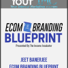 Jeet Banerjee - Ecom Branding Blueprint-imc