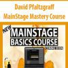 David Pfaltzgraff – MainStage Mastery Course