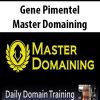 Gene Pimentel – Master Domaining