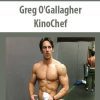 Greg O’Gallagher – KinoChef