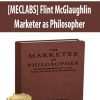 [MECLABS] Flint McGlaughlin – Marketer as Philosopher[MECLABS] Flint McGlaughlin – Marketer as Philosopher