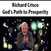 Richard Crisco – God’s Path to Prosperity