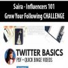 Saira – Influencers 101 Grow Your Following CHALLENGE