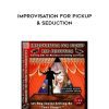 Vince Kelvin – Improvisation for Pickup & Seduction