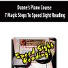 Duane’s Piano Course – 7 Magic Steps To Speed Sight Reading