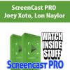 Joey Xoto, Lon – Naylor ScreenCast PRO