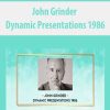 John Grinder – Dynamic Presentations 1986