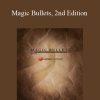 Magic Bullets, 2nd Edition by Savoy