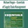 Michael Hugos – Essentials of Supply Chain Management