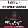 Paul Wilmott – Introduces Quantitative Finance