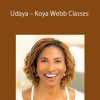 Udaya – Koya Webb Classes
