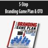 5-Step Branding Game Plan & OTO