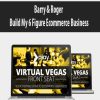 Barry & Roger – Build My 6 Figure Ecommerce Business