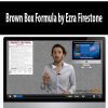Brown Box Formula by Ezra Firestone