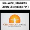 Bruno Martins , Fabricio Astelo – Charisma School Collection Part 1