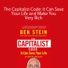 Ben Stein – The Capitalist Code: It Can Save Your Life and Make You Very Rich