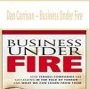 Dan Carrison – Business Under Fire
