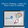 Edward De Bono – Effective Thinking – Online De Bono Course in Thinking