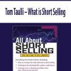 Tom Taulli – What is Short Selling