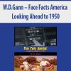W.D.Gann – Face Facts America. Looking Ahead to 1950