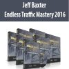 Jeff Baxter – Endless Traffic Mastery 2016