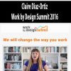 Claire Diaz-Ortiz – Work by Design Summit 2016