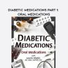 Diabetic Medications Part 1: Oral Medications – Laurie Klipfel