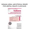 Indiana Legal and Ethical Issues for Mental Health Clinicians – Susan Lewis