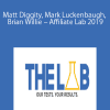 Matt Diggity, Mark Luckenbaugh, Brian Willie – Affiliate Lab 2019