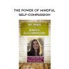 The Power of Mindful Self-Compassion – Kristin Neff