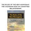 The Rules of the New Monogamy: The Changing Face of Committed Relationships – Tammy Nelson