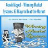 Gerald Appel – Winning Market Systems. 83 Ways to Beat the Market