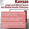 Kansas Legal and Ethical Issues for Mental Health Clinicians – Susan Lewis
