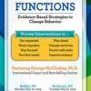 Improve Executive Functions: Evidence-Based Strategies to Change Behavior – George McCloskey