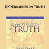 Ram Dass – EXPERIMENTS IN TRUTH