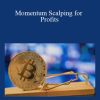 Shay Horowitz - Momentum Scalping for Profits