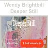Wendy Brightbill - Deeper Still