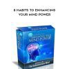 Steve G Jones – 8 Habits to Enhancing Your Mind Power