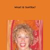 Laurie Handlers – What is Tantra?