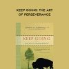 Joseph M. Marshall III – Keep Going: The Art Of Perseverance