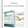 John Paul – Day Trade to Win E-Course