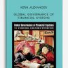 Kern Alexander – Global Governance of Financial Systems
