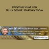 Dain Heer – Creating What You TRULY Desire, Starting Today